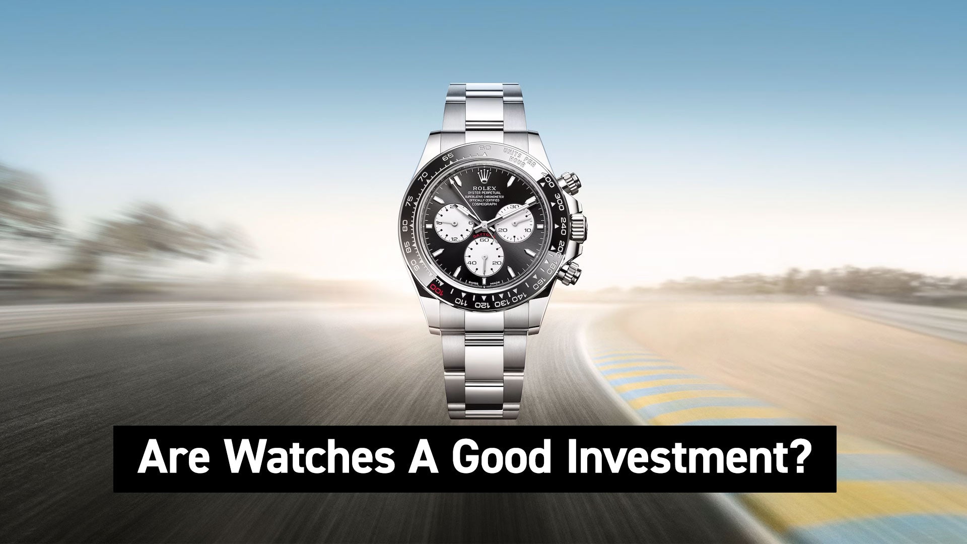 Are Watches A Good Investment? | RS Chrono