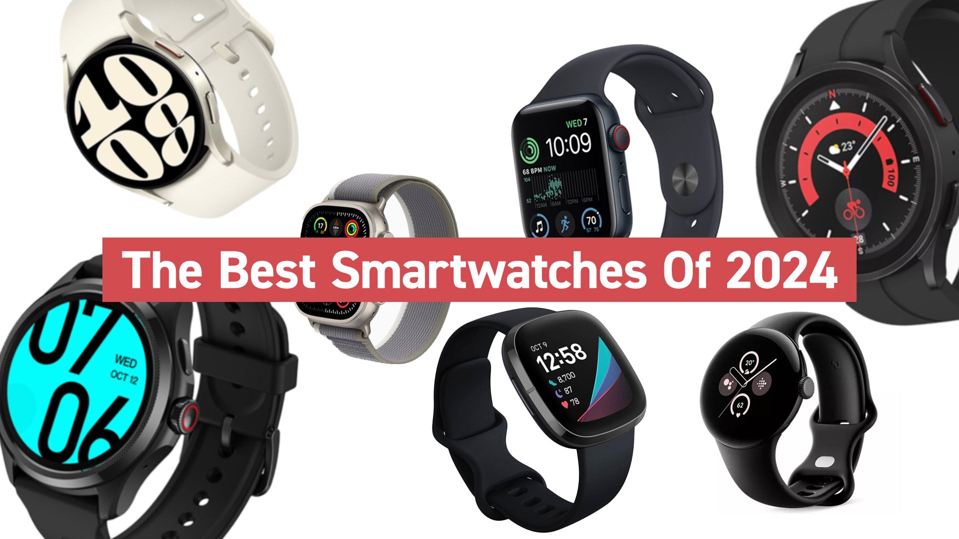 The Best Smartwatches Of 2024
