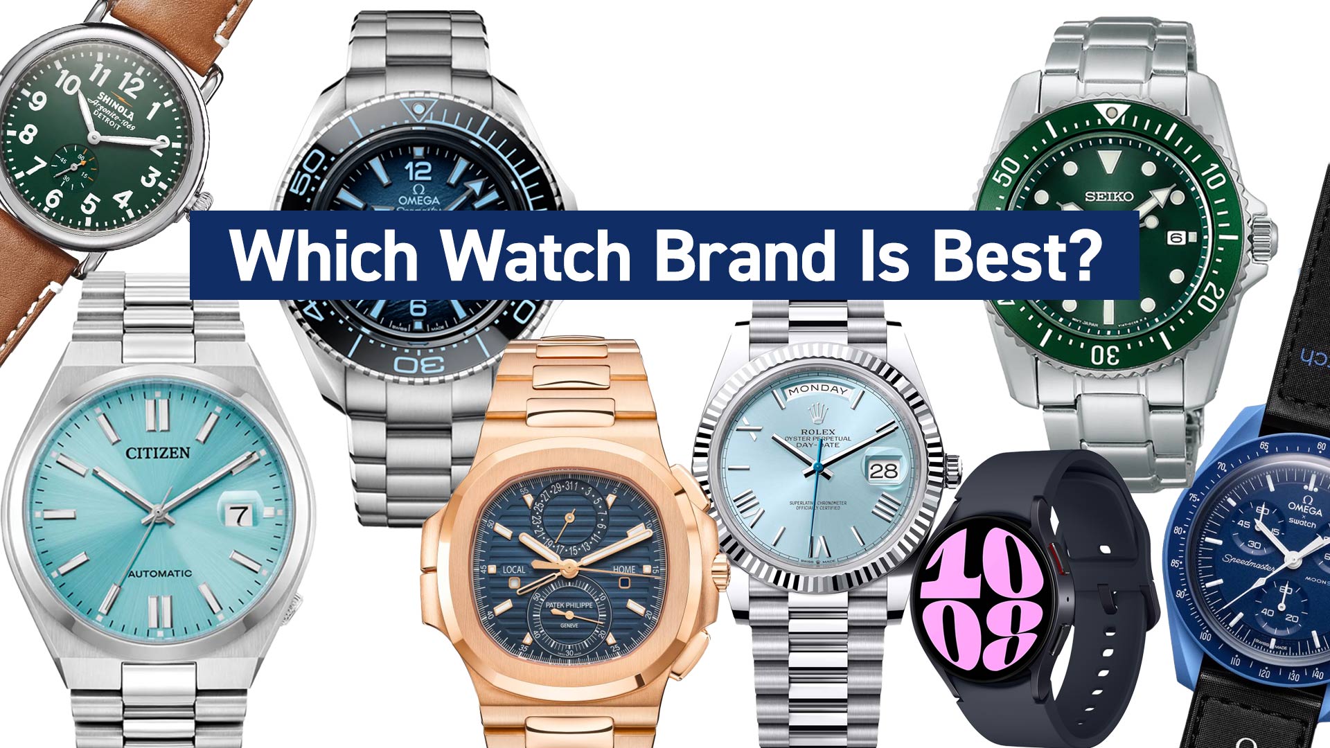 Which Watch Brand Is Best